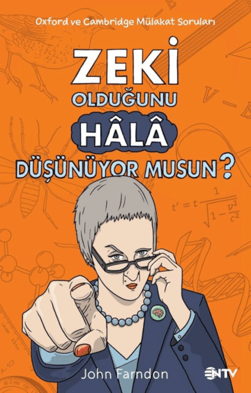 Zeki Olduğunu Hala Düşünüyor Musun?