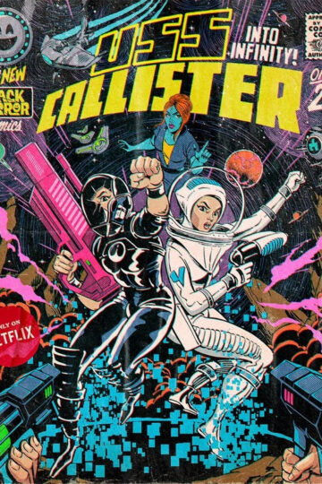 Black Mirror: USS Callister – Into Infinity